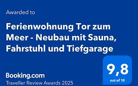 Ferienwohnung Tor zum Meer - Neubau mit Sauna, Fahrstuhl und Tiefgarage